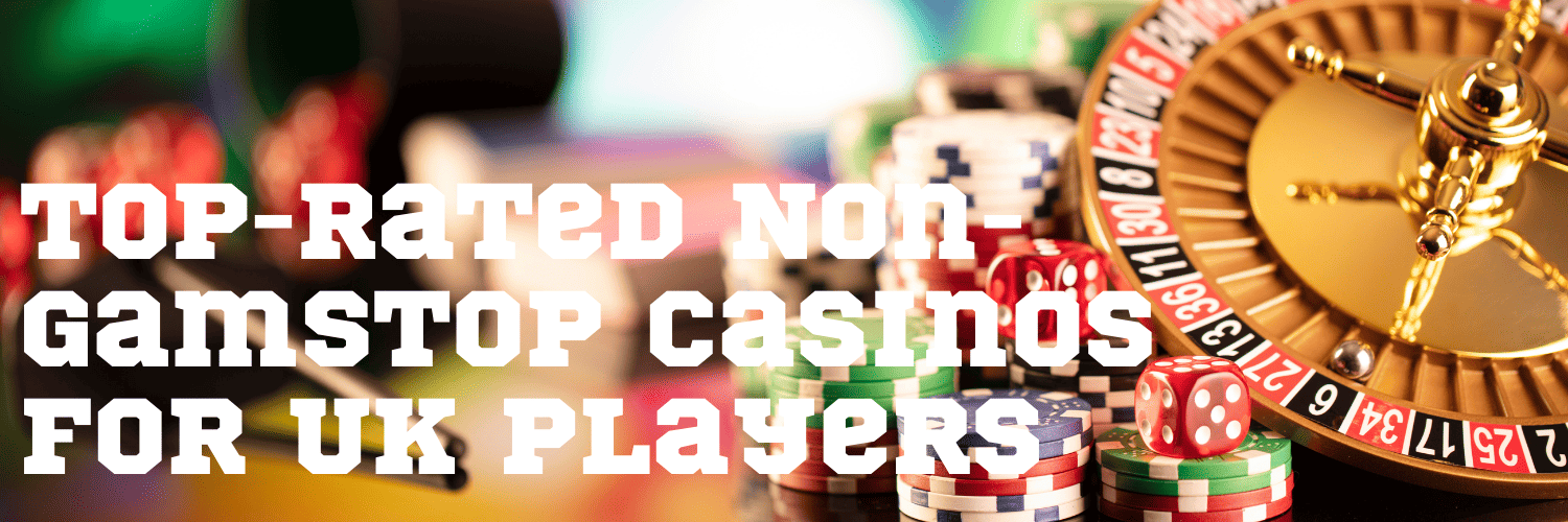 Discovering Non-Gamstop Casinos A Gamblers' Guide